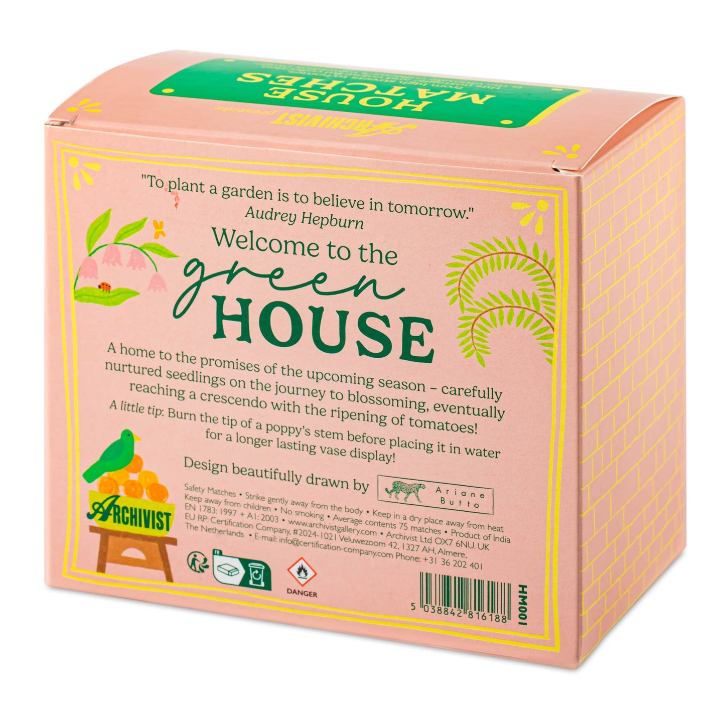 Greenhouse  | House - Safety Matches
