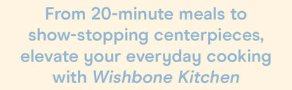 Wishbone Kitchen Cookbook, the