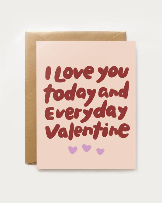 Love You Everday Valentine