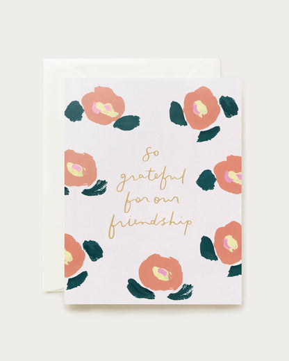 So Grateful For Our Friendship Card