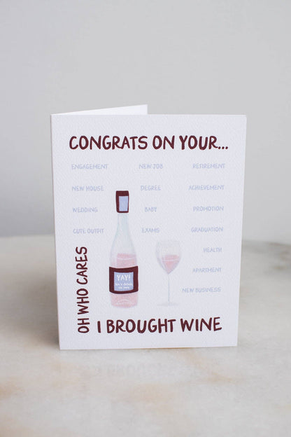 Congrats, I Brought The Wine Card