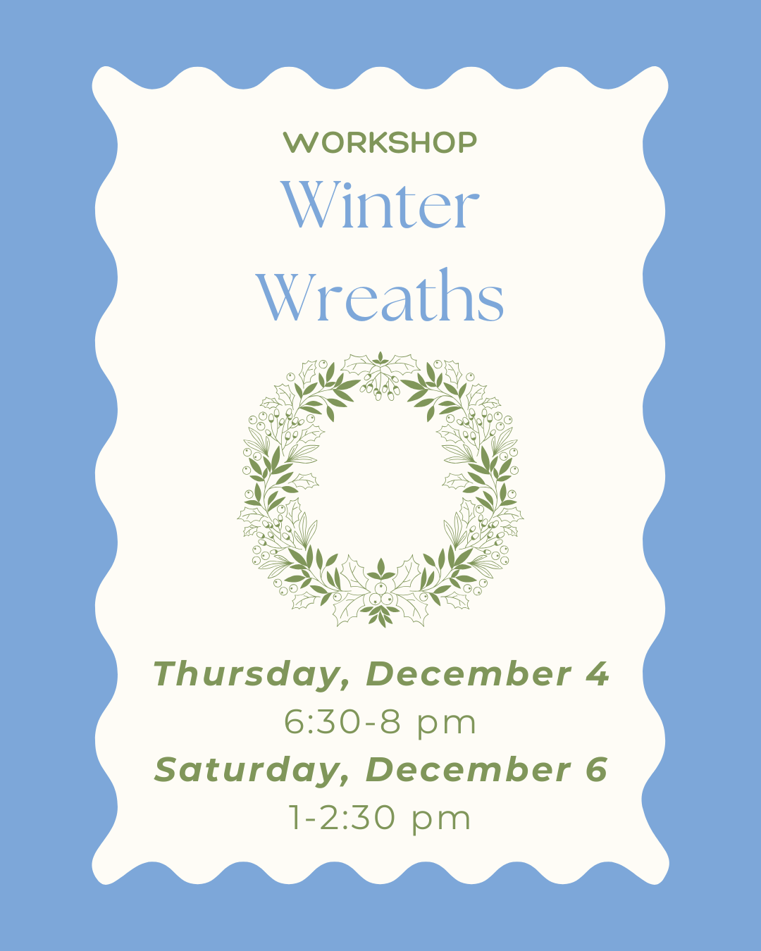 Winter Wreath Workshop (Two Dates Available)
