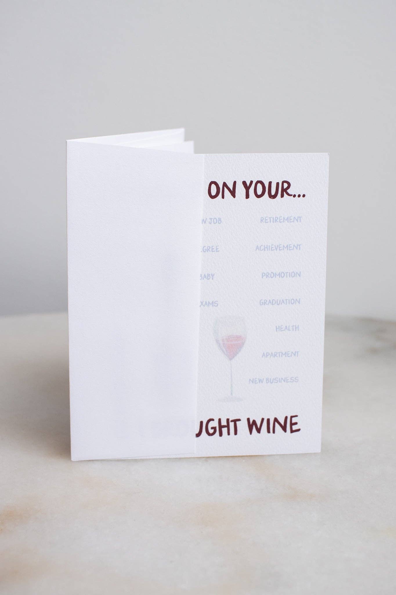 Congrats, I Brought The Wine Card